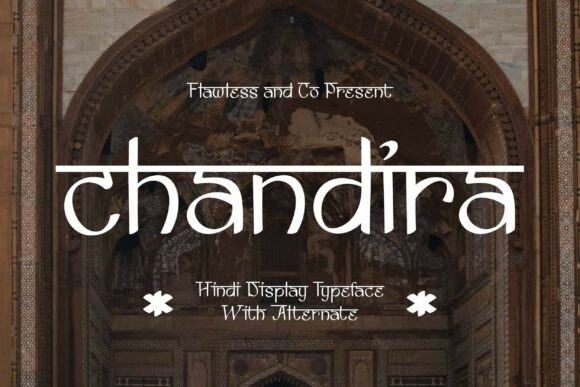 Chandira: A Typeface That Weaves Modern Design with Ancient Soul