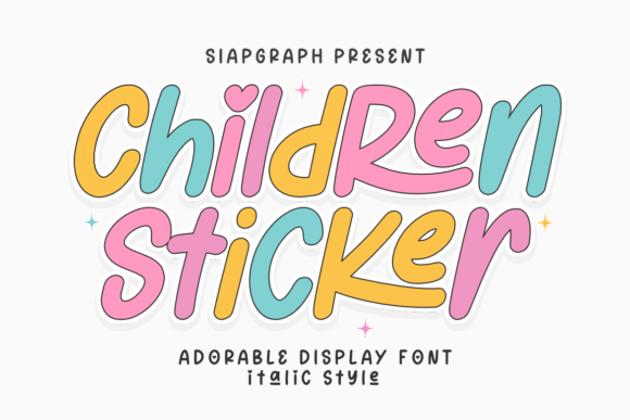 Children Sticker Italic: A Font That Feels Like a Party
