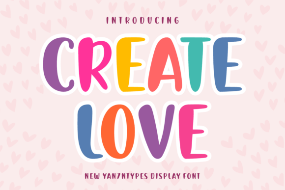 Create Love: The Whimsical Font That Brings Projects to Life