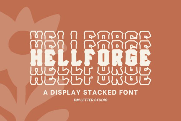 Hell Forge Stacked: The Bold Typeface for Tight Spaces