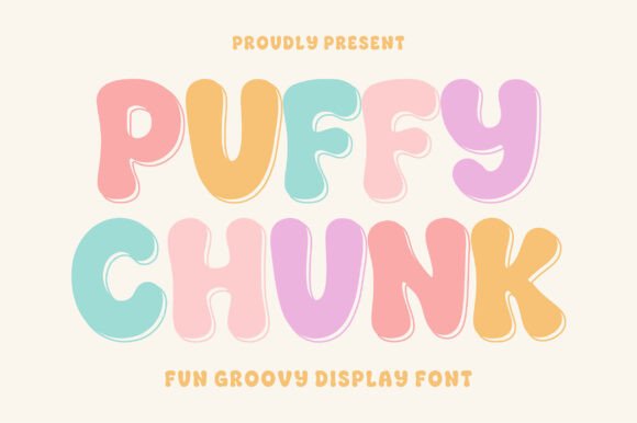 Make It Pop: The Irresistible Appeal of Puffy Chunk Typography
