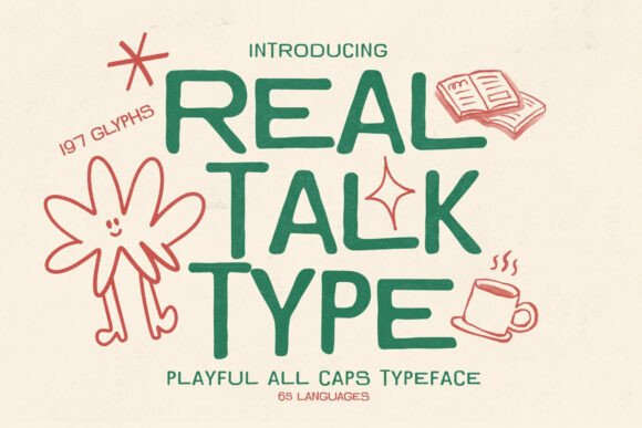 Real Talk Type: A Font That Speaks With Confidence