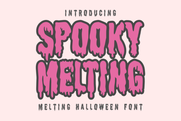 Spooky Melting: The Ghoulishly Good Font for Creative Horrors