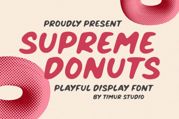 Supreme Donuts: A Font That Tastes Like Joy