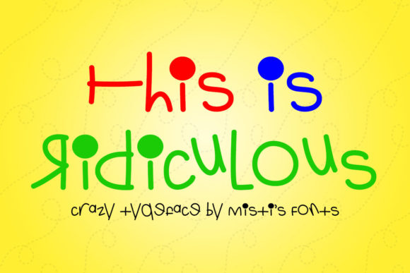 This is Ridiculous: A Font That Makes Design Fun Again