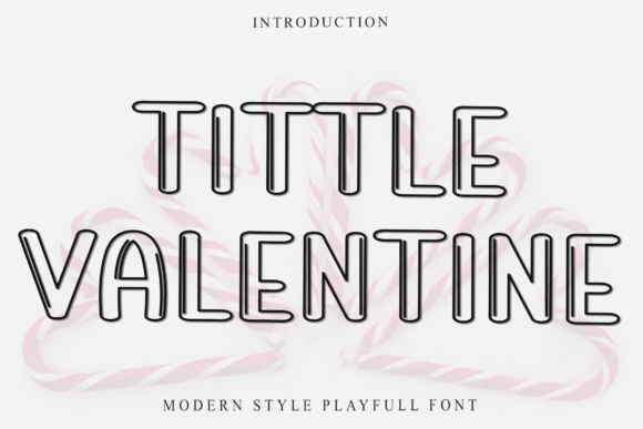 Tittle Valentine: A Modern Display Font for Bold, Airy Designs