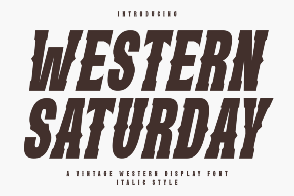 Western Saturday Italic: Rustic Charm Meets Modern Design