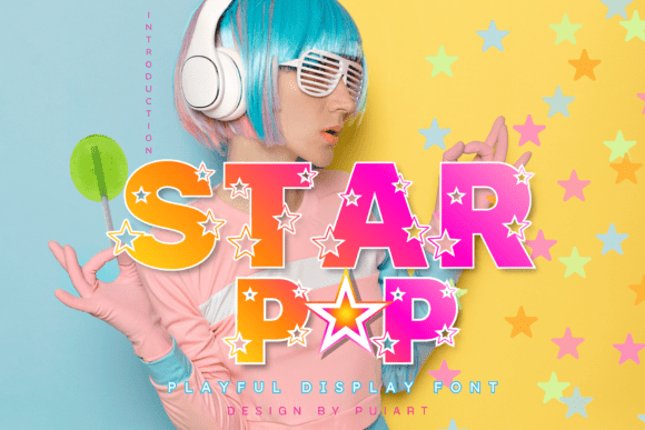 Why Star Pop Font is a Design Game-Changer for Bold Brands